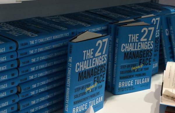 The 27 Challenges Managers Face, by Bruce Tulgan (2014)