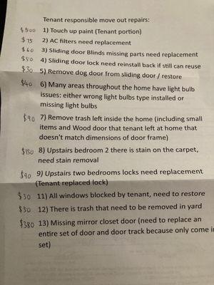 Here is the list of items they claim were required. None of which were completed when we took rent. This is completely unacceptable.