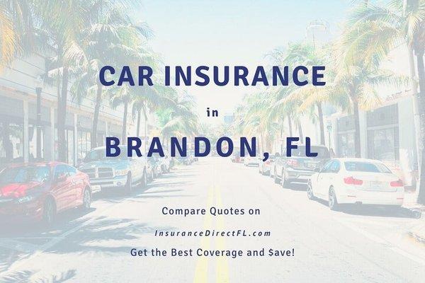 Cheap Car Insurance in Brandon, FL - https://insurancedirectfl.com/