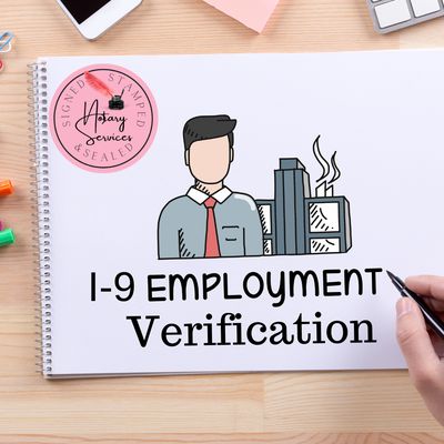 Signed, Stamped, and Sealed Notary Services provides I9 Employment. Our Notaries will act as your Authorized Representative.