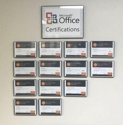 Look at all the Microsoft Office Certifications earned by our employees.