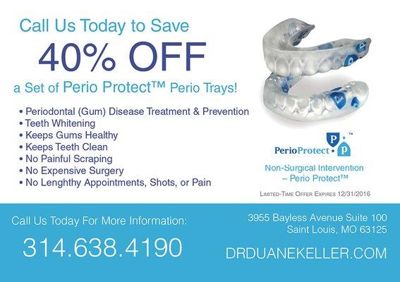 Visit us at drduanekeller.com/perio-protect for more information!