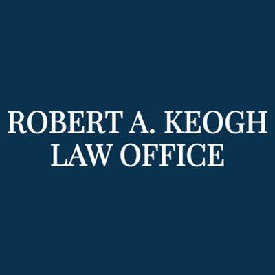 Robert A. Keogh Law Office