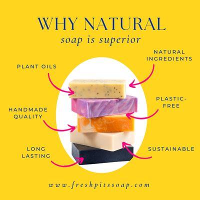 Why natural soap is best!