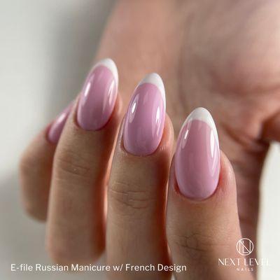 Russian manicure w/ French design @ Next Level Nails salon