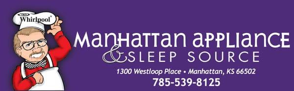 Manhattan Appliance & Sleep Source Inc.
1300 Westloop Pl 
Manhattan, KS 
(785) 539-8105