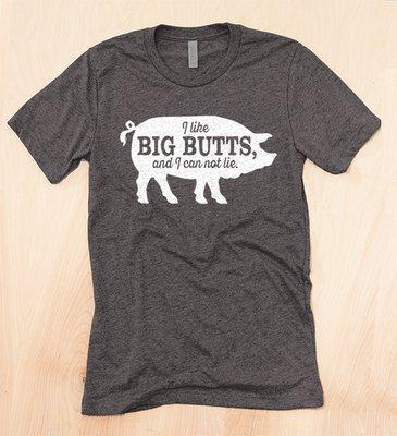 I like big Butts Tshirt