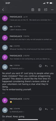 Email chain of them trolling me after having no proof they sent anything out. No tact.