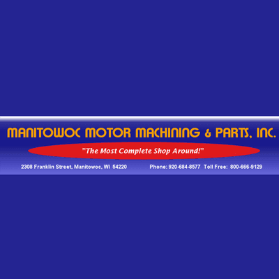 Manitowoc Motor Machining & Parts