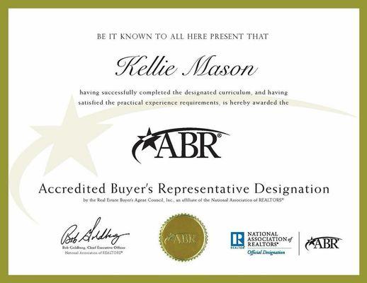 Receiving the Accredited Buyer's Representative Designation means I completed additional training to better serve real estate buyers.