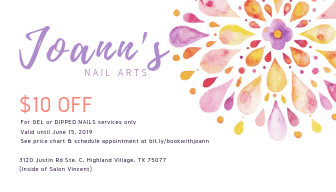 $10 off on gel or dipped nails until 6/15/2019. Please schedule your appointment before hand @ bit.ly/bookwithjoann