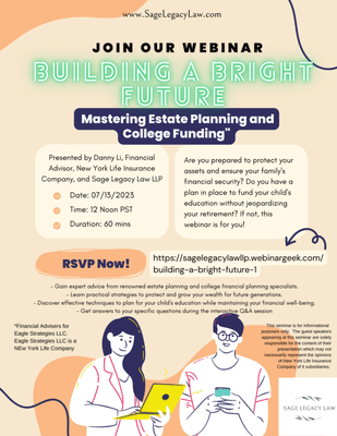 Join our 7/13/2023 Webinar-Building A Bright Future: Mastering Estate Planning and College Funding