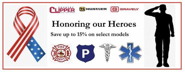 Promotions through out the year giving additional discounts for local heroes!