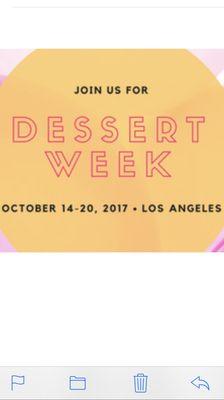 Dessert Week Returns Oct 14th Some of the Best Desserts in LA all in 1 place.