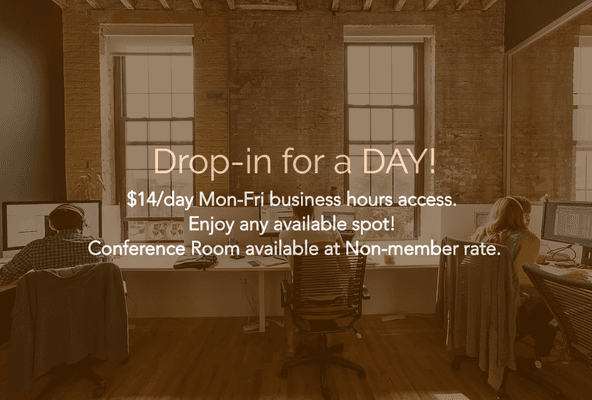 Join us for a day! $14/day  Ultra High Speed Internet! Any available workspace! COFFEE!