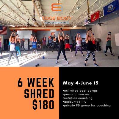 Sign up for our 6 week shred!