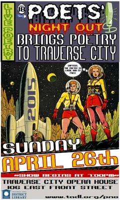 April 26th at the Traverse City Opera House come see owner Paul Stebleton host Poets' Night Out, a local poetry contest!  Starts at 7PM.