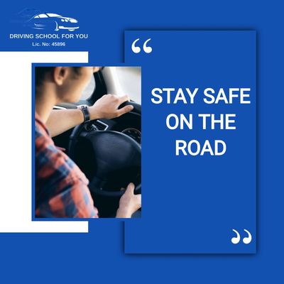 1.Always obey traffic rules and maintain an adequate speed.

2. Do not use a phone or other distractions while driving.