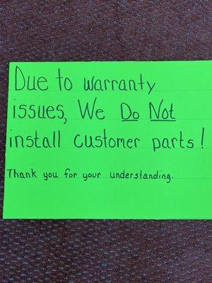 We do not install customer parts