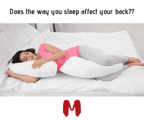 Sleeping with a pillow under your arm and between your legs can help keep your back in alignment and the rest of your body pain free!