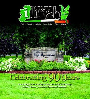 August 21 issue, celebrating the West Side Irish American Club's 90th Anniversary iIrish.us