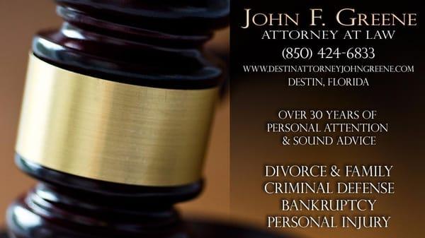 John F. Greene Attorney at Law offers a full range of legal services for clients in Northwest Florida