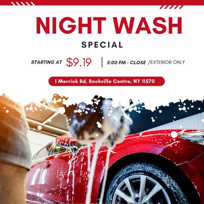 Special Night Car Wash!
Starting at $9.19 from 5om to close!