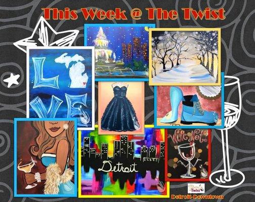 Looking for that FUN mixed with a TWIST this week, come check us out @  http://www.paintingwithatwist.com/detroit-downtown/calendar