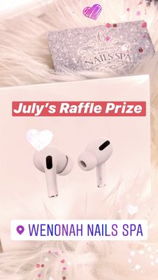 For the month of July any service will enter you to win
AirPod Pro