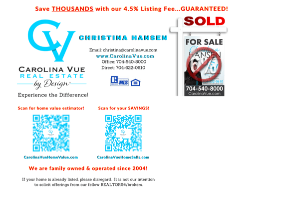 Scan codes or visit websites to check your home value and your savings when you list with Carolina Vue®