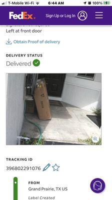 This is a picture of my package that FEDEX says was delivered to my home.Unfortunately this is not my home.