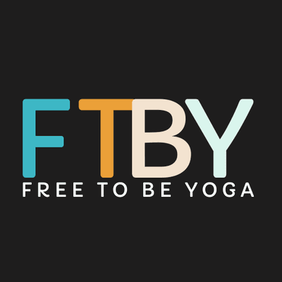 Free To Be Yoga: Empower, Unleash, Be Free