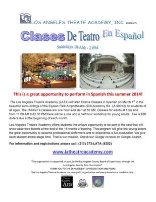 Teatro en Espanol! Theatre classes in Spanish! MArch 1st - Continous Kids 10AM Adults 1 PM