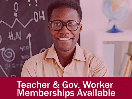 We offer discount memberships to teachers and government workers!