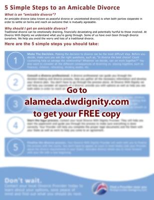 -- Go to alameda.dwdignity.com to get your FREE copy of '5 Simple Steps to an Amicable Divorce' --