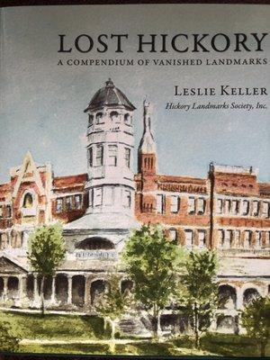 The Hickory Landmarks Society sells books such as Lost Hickory.