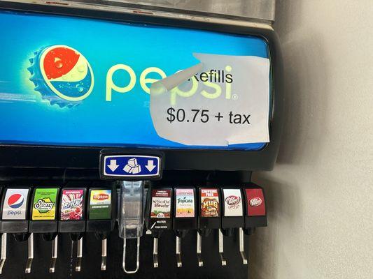 Soda machine. Refills $.75