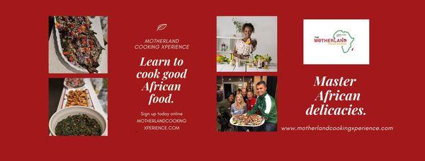 Sign up today on www.motherlandcookingxperience.com