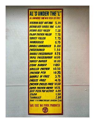 Menu @ Al's under the "L". 2908 W Lake St, Chicago, IL HotDogs Polish Burgers Beef Chicken Turkey ..NO PORK! Cool!