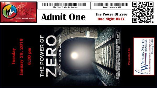 Movie Premier of "The Power Of Zero - The Tax Train Is Coming" held Jan 2019, ticket example