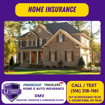 Home Insurance 
 by LJ Insurance Agency