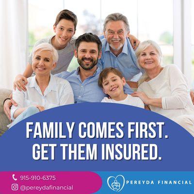 Securing your family's future is a priority, and Pereyda Financial is here to make it a seamless journey