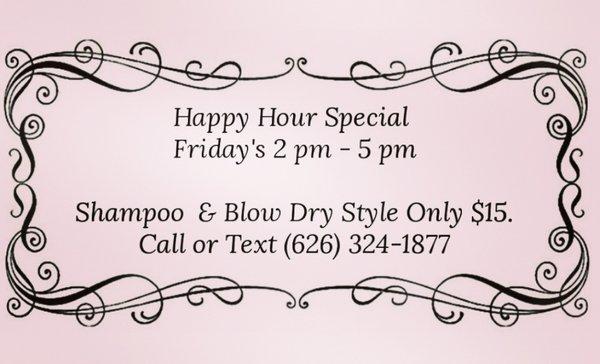 Friday Happy Hour Special - Blow Out Before You Go Out!