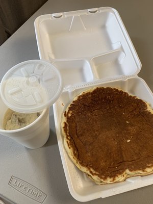 I ordered 2 large pancakes and gravy and they have me a literal cup of gravy!