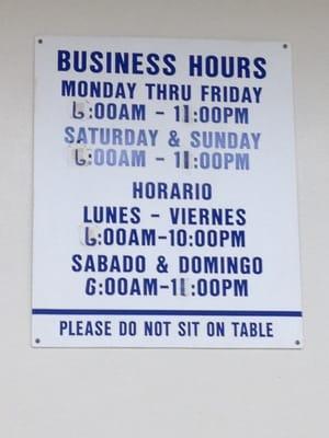 Posted hours- sometimes they close early (9pm-ish) if it is slow FYI