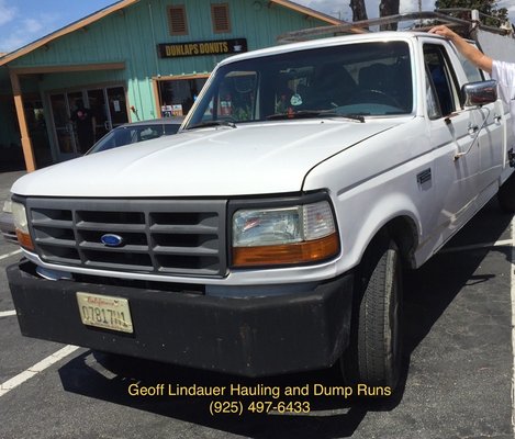 Hauling and Dump Runs:  (925) 497-6433 In Santa Cruz, call Geoff Lindauer