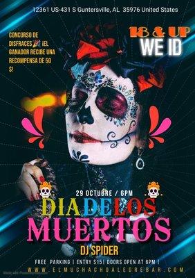 This Saturday come celebrate Dia de los Muertos. Dj Spider