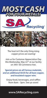 Customer Appreciation Day on Wednesday, 5/22 at our Stuart location. 
Special prices on all Ferrous materials and more...