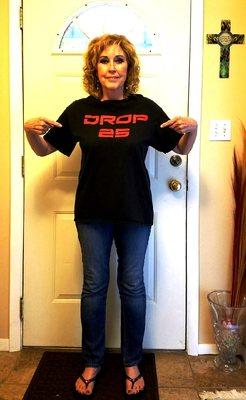 Drop 25 lbs to receive one of our fabulous T-shirts