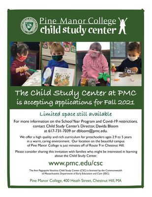 Pine Manor College Center now enrolling for Fall 2021.  Contact CSC Director, Davida Bloom at dbloom@pmc.edu or call 617-731-7039 for info